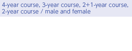 y4-year course, 3-year course, 2+1-year course, 2-year course / male and femalezLicensed Tax Accountant