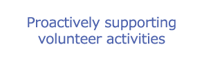 Proactively supporting volunteer activities